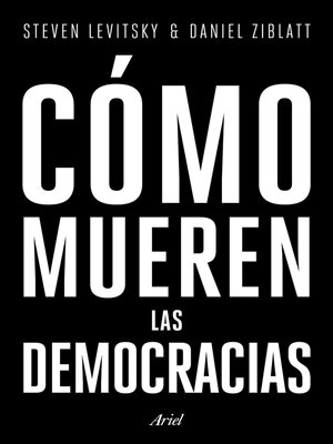cover image of Cómo mueren las democracias